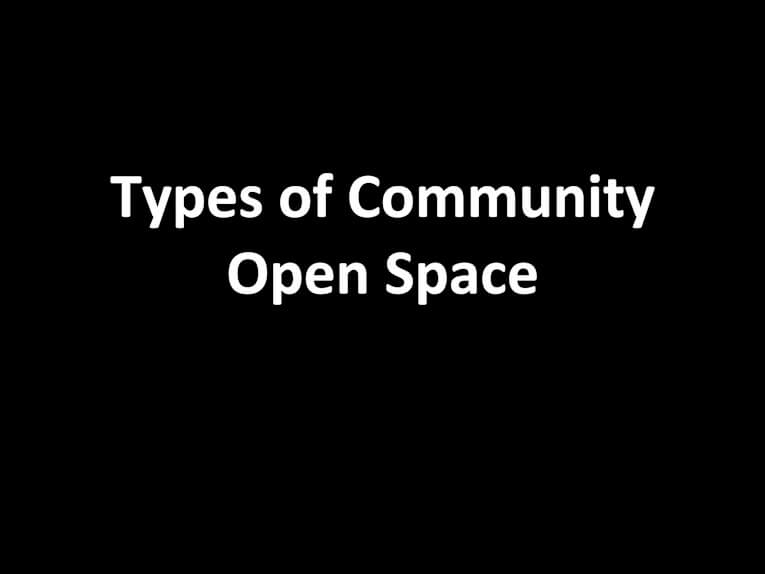 Types of Community Open Space